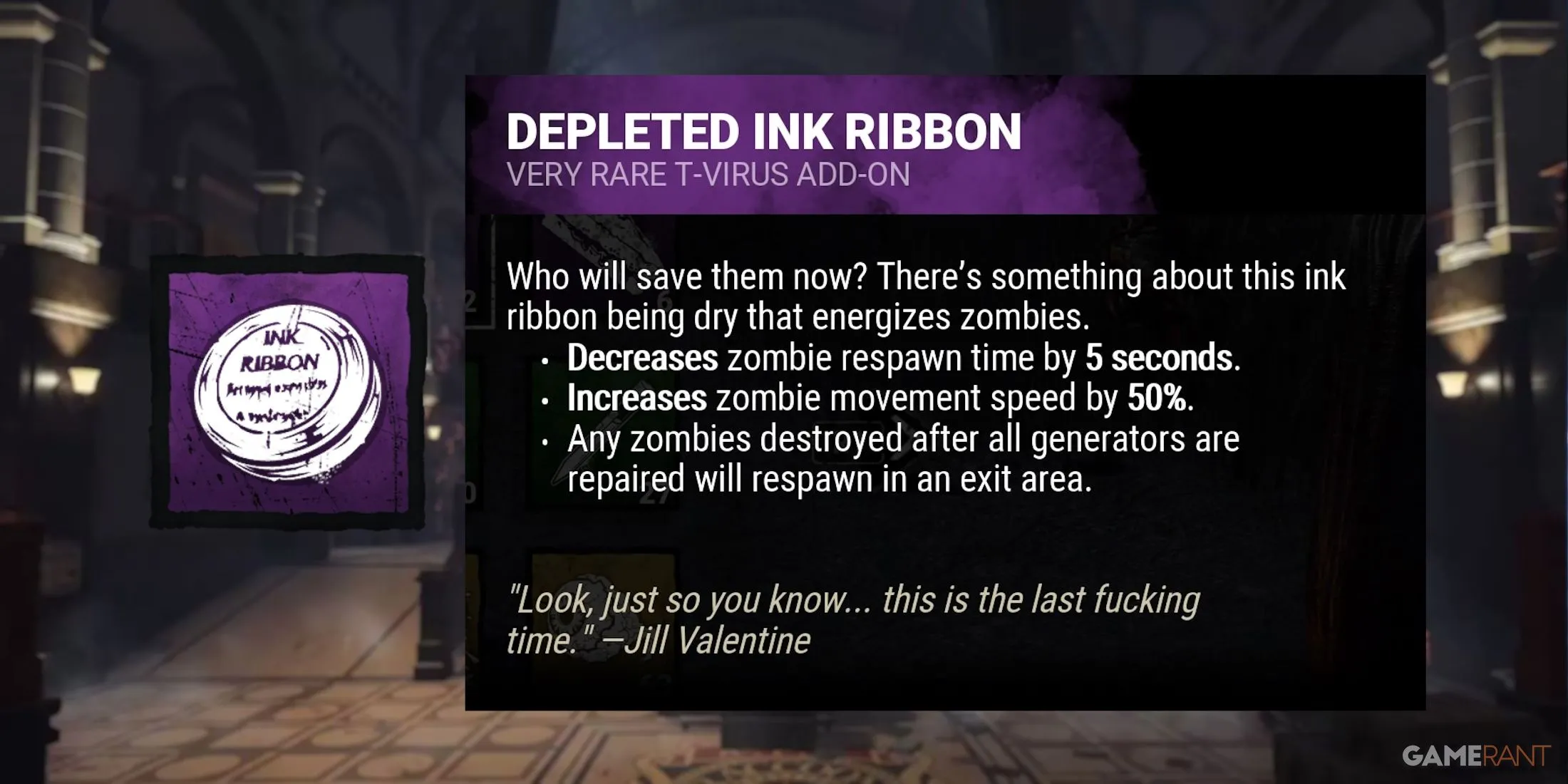 Add-on Depleted Ink Ribbon giúp Nemesis di chuyển zombie đến cổng thoát